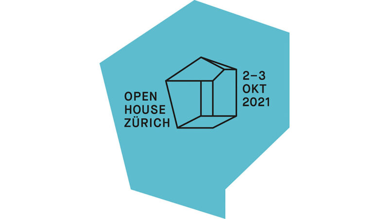 Open House Zürich 2021